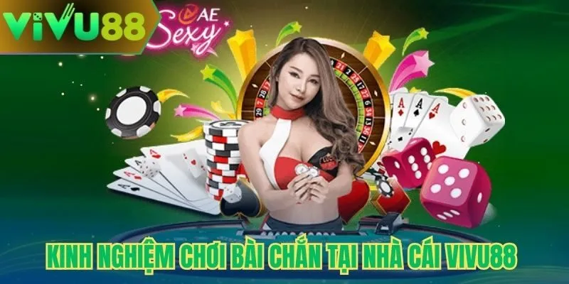 Kinh nghiệm chơi bài chắn tại nhà cái Vivu88
