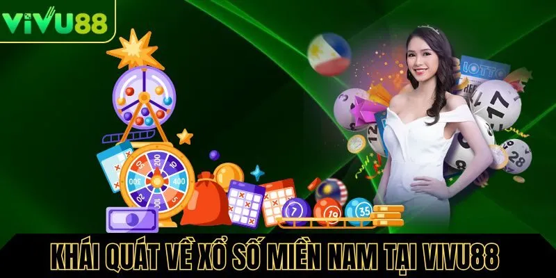 Khái quát về xổ số miền nam tại Vivu88